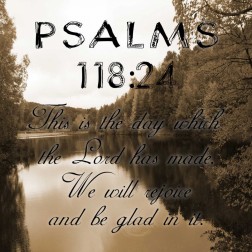 Be Glad In It Psalms