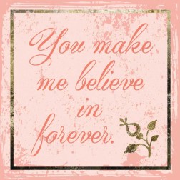 Believe In Forever