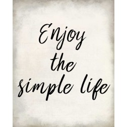 Enjoy the Simple Life