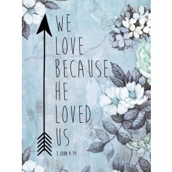 Because He Loved