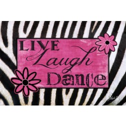 Live, Laugh, Dance