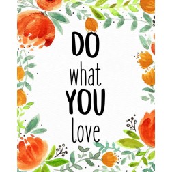 Love What You 2