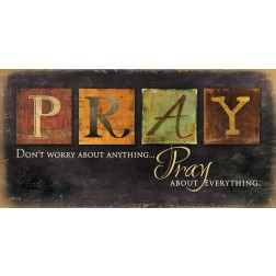 Pray - Dont Worry