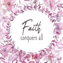 Faith Conquers