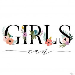 Girls Can Floral