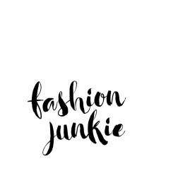 Fashion Junkie