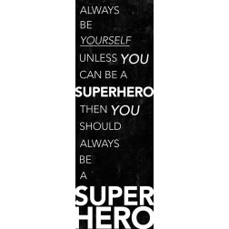 Be A Superhero