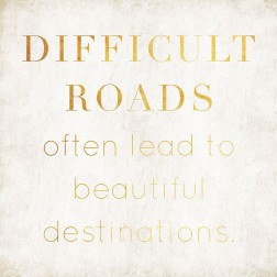 Difficult Roads