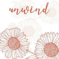 Unwind Flower