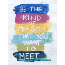 Be That Kind