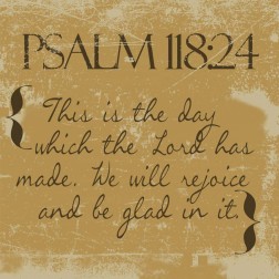 Psalms 118-24-Gold