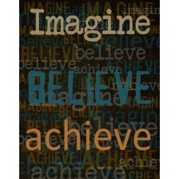 Imagine Believe Achieve