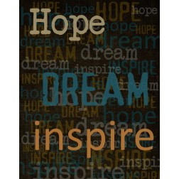 Hope Dream Inspire