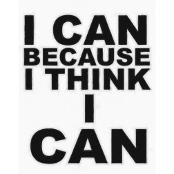 I THINK I CAN