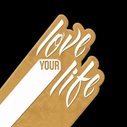 Love Your Life Gold