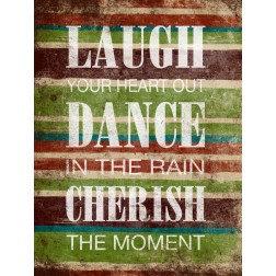 Laugh Dance Cherish