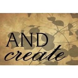 and create
