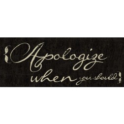 Apologize When You Should