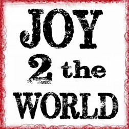 JOY 2 THE WORLD