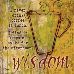 Coffee Wisdom