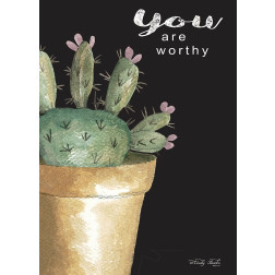 You Are Worthy Cactus    