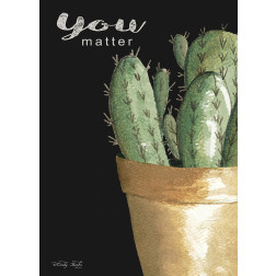 You Matter Cactus    