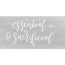 Essential and Sacrificial
