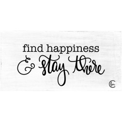 Find Happiness and Stay There