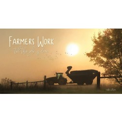 Farmers Work till the Job is Done
