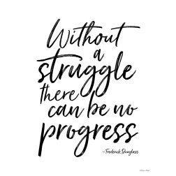 No Progress Without Struggle
