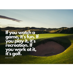 Bob Hope Quote: Golf