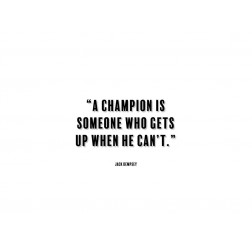Jack Dempsey Quote: A Champion